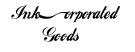 Inkorporated Goods